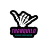 Tranquilo Sticker