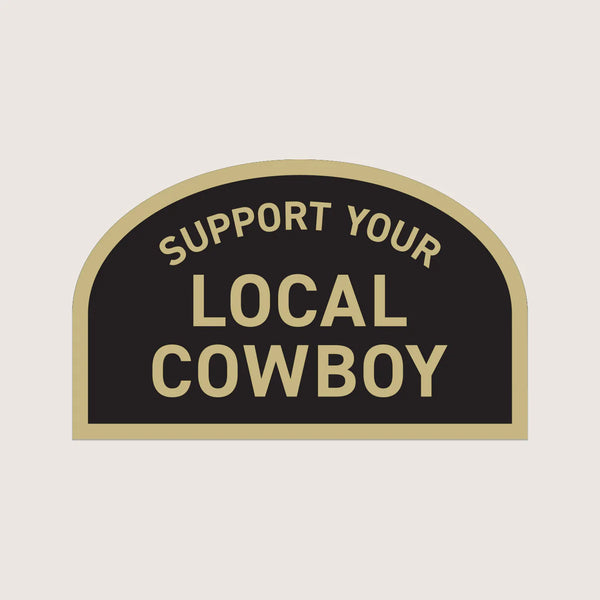 Support Your Local Cowboy Sticker - Broken horn